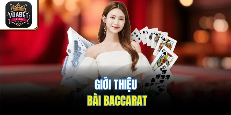 Giới thiệu bài Baccarat