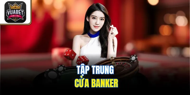 Tập trung cửa Banker